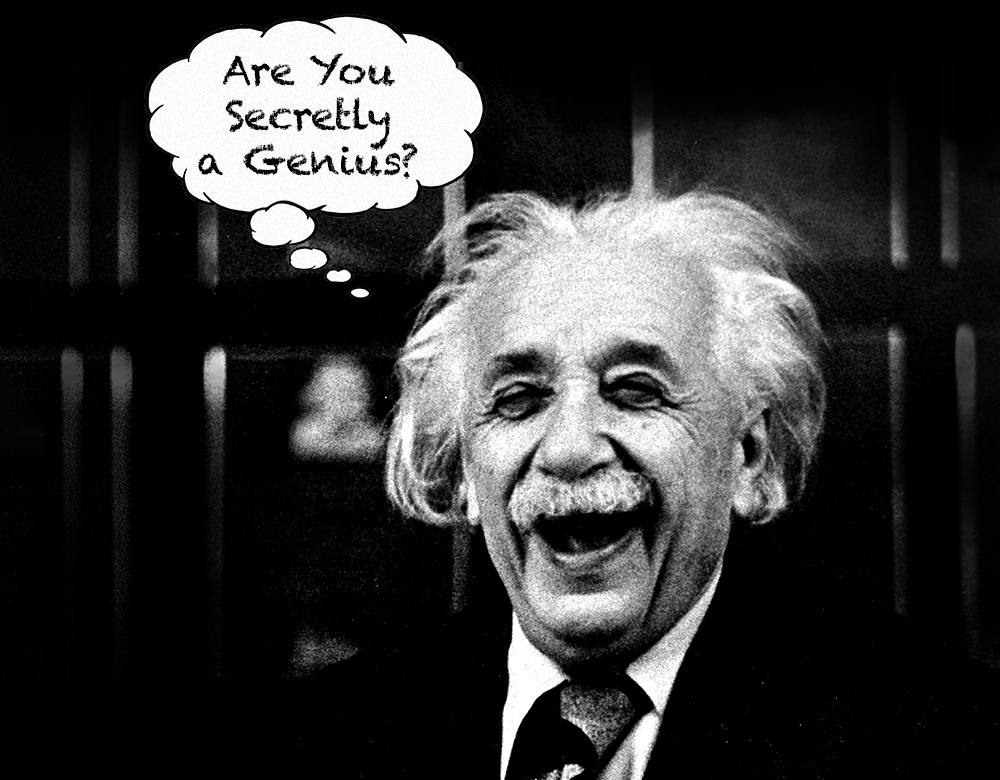 Are You A Genius?